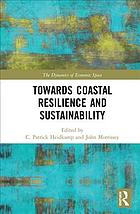 Towards coastal resilience and sustainability