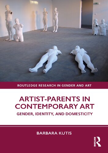 Artist-Parents in Contemporary Art