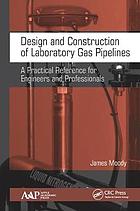 Design and Construction of Laboratory Gas Pipelines