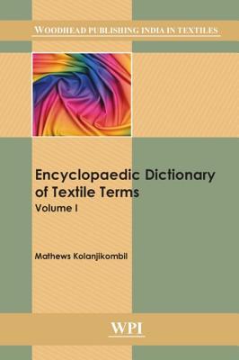 Encyclopaedic dictionary of textile terms