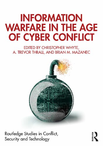 Information warfare in the age of cyber conflict