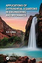 Applications of differential equations in engineering and mechanics