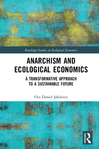 Anarchism and ecological economics : a political platform for ecological economics