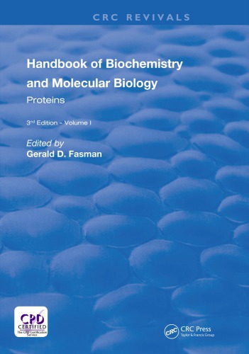 Handbook of biochemistry and molecular biology : proteins. Volume 1