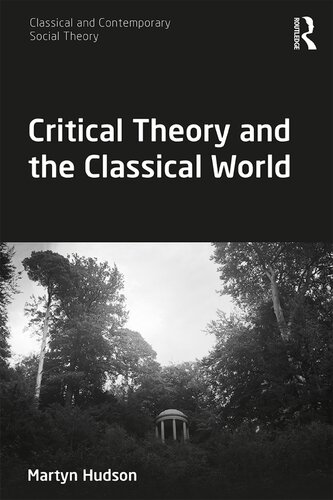 Critical theory and the classical world