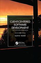 Client-centered software development : the CO-FOSS approach