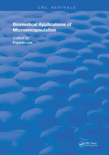 Biomedical Applications of Microencapsulation