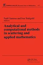 Analytical and computational methods in scattering and applied mathematics