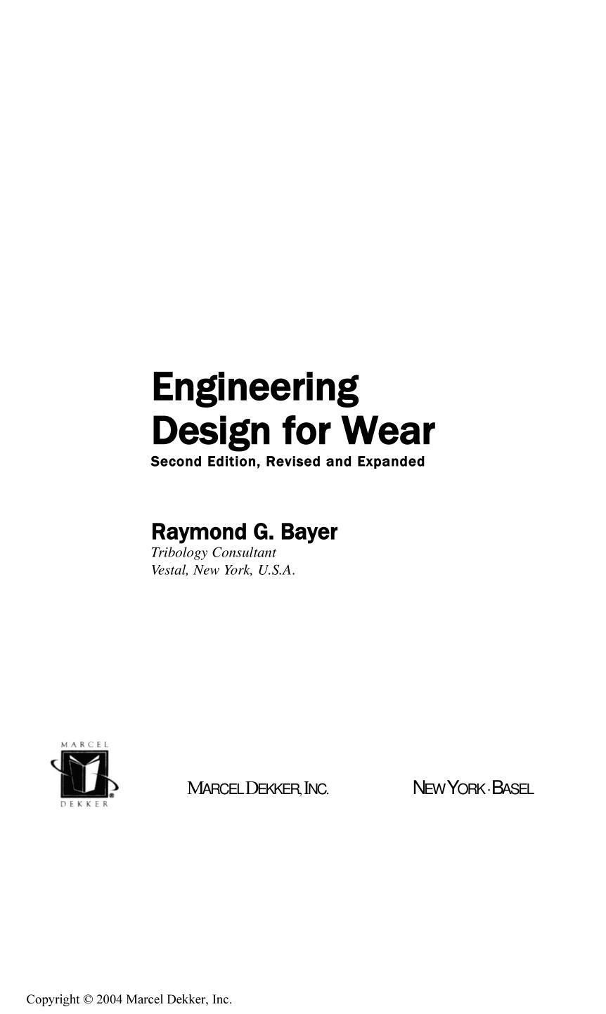 Engineering Design for Wear, Revised and Expanded