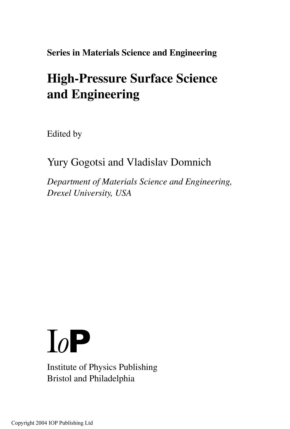 High Pressure Surface Science and Engineering