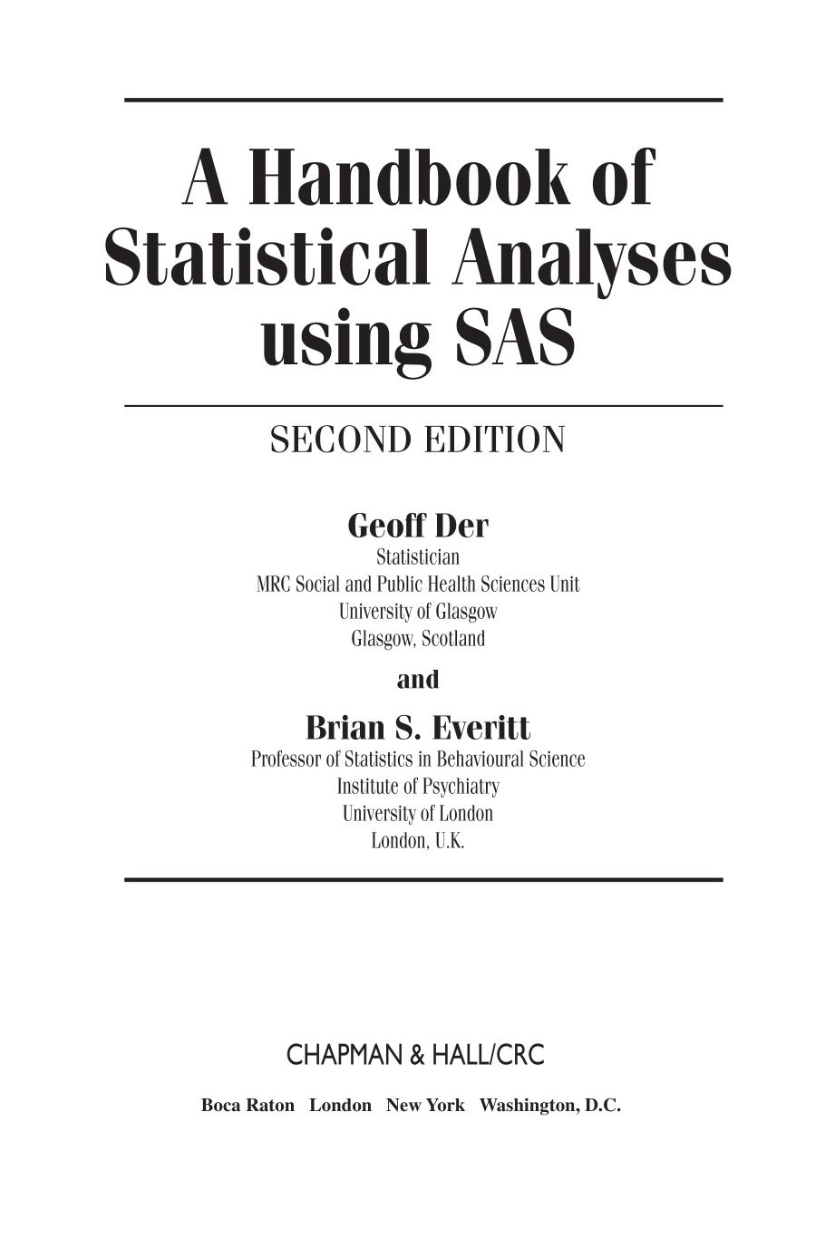 A handbook of statistical analyses using SAS