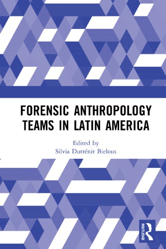 Forensic anthropology teams in Latin America