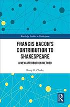 Francis Bacon's Contribution to Shakespeare