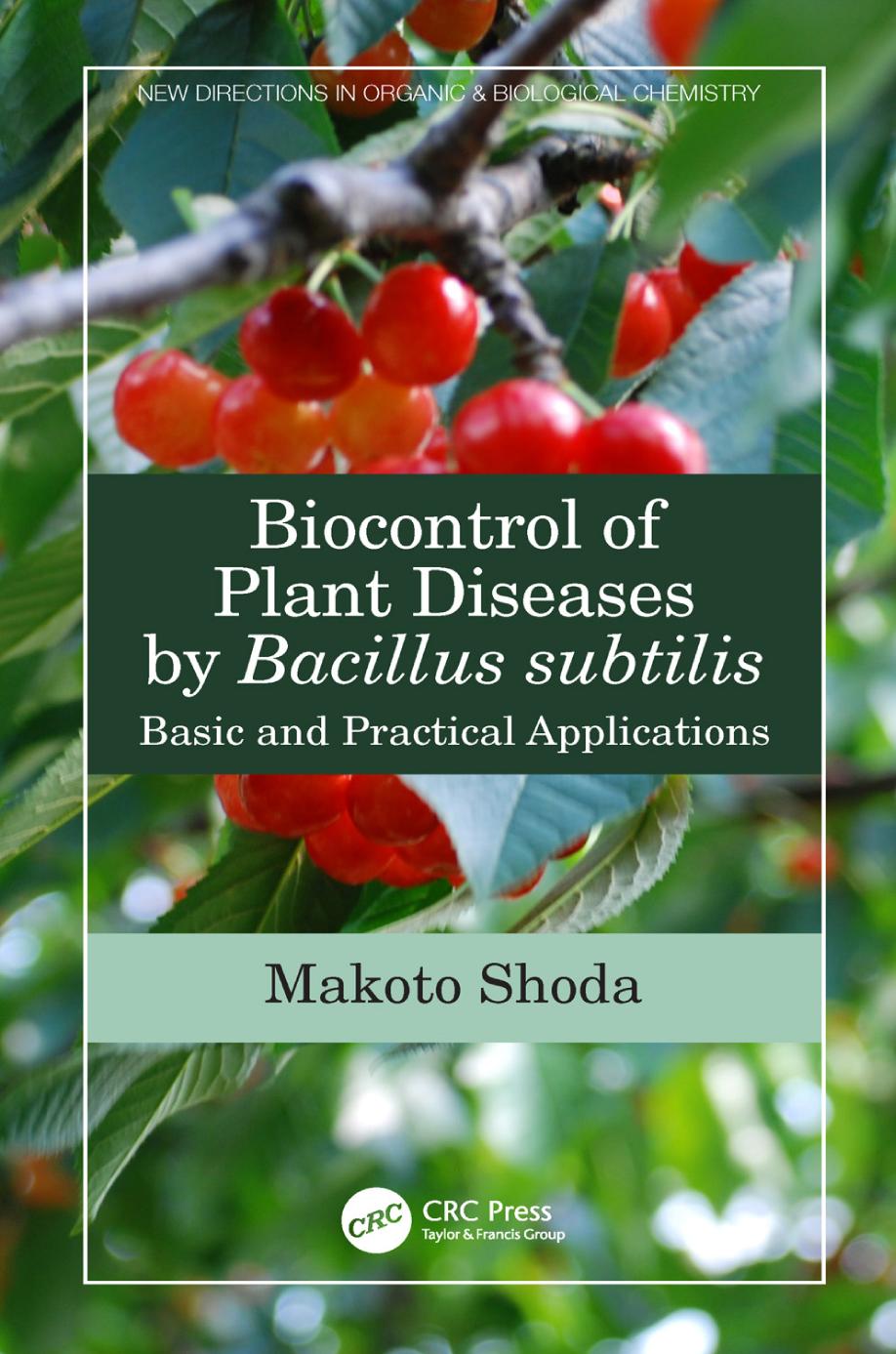 Biocontrol of Plant Diseases by Bacillus Subtilis