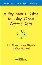 A Beginner's Guide to Using Open Access Data