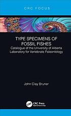 Type Specimens of Fossil Fishes