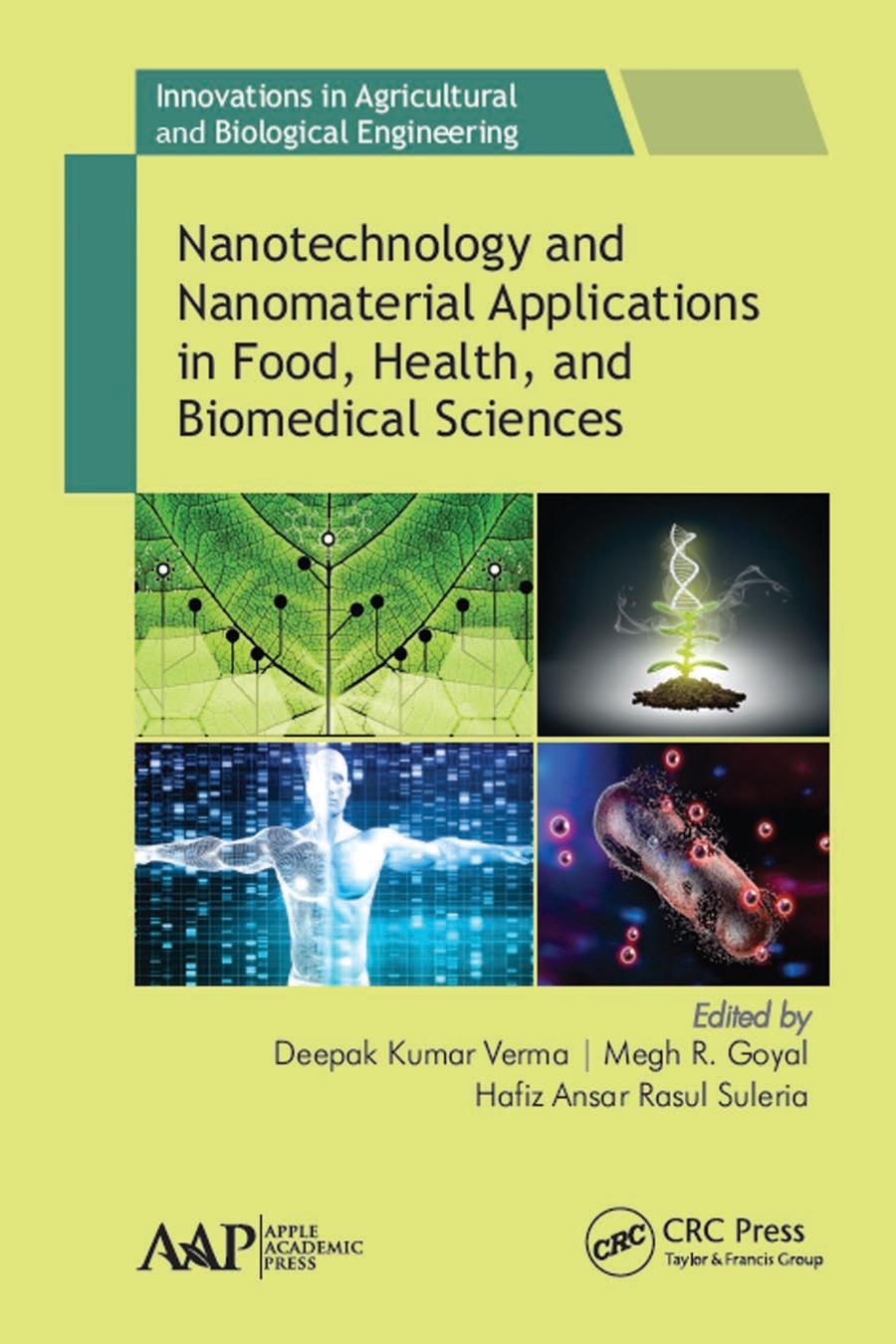 Nanotechnology and Nanomaterial Applications in Food, Health, and Biomedical Sciences