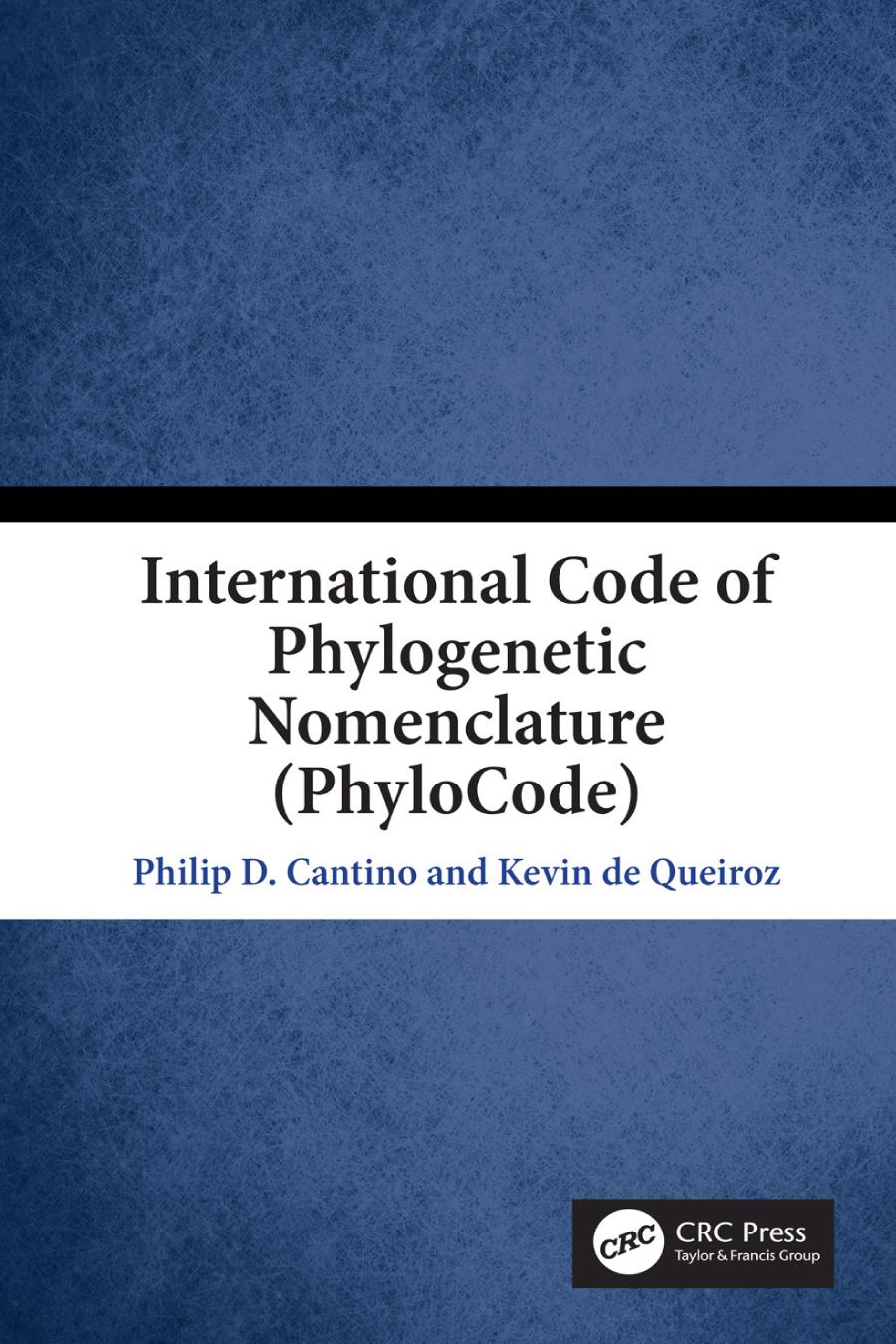 International Code of Phylogenetic Nomenclature (Phylocode)