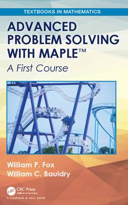 Advanced Problem Solving with Maple