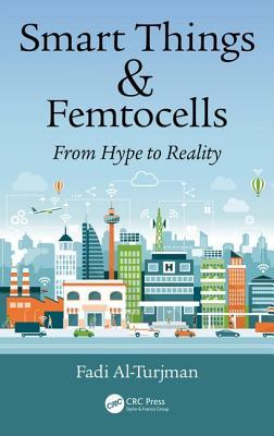 Smart things & femtocells : from hype to reality