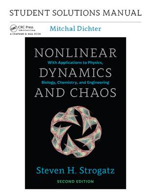 Student Solutions Manual for Nonlinear Dynamics and Chaos, 2nd Edition