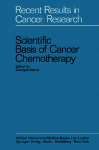 Scientific Basis of Cancer Chemotherapy