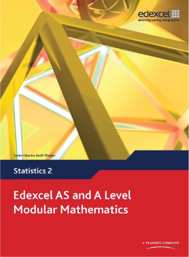 Edexcel AS and A Level Modular Mathematics Statistics 2 S2 (Edexcel GCE Modular Maths)