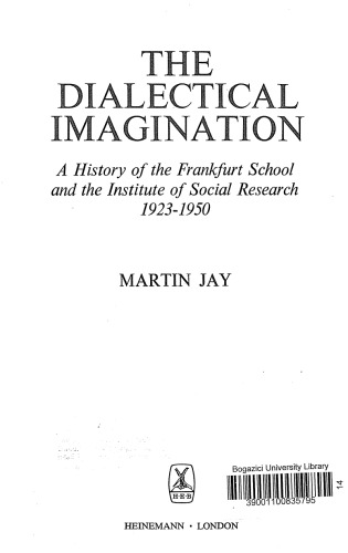 The Dialectical Imagination