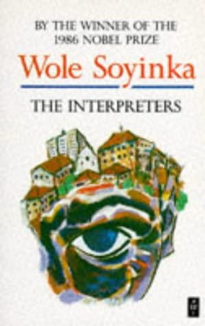 The Interpreters (African Writers Series)