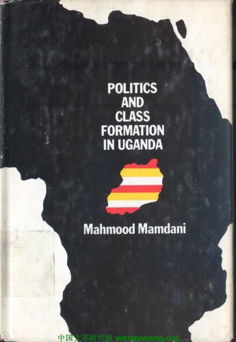 Politics And Class Formation In Uganda