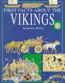 First Facts About The Vikings (First Facts