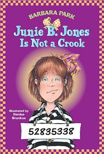 Junie B. Jones Is Not a Crook (Junie B. Jones, No. 9)