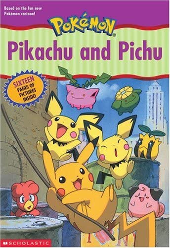 Pikachu And Pichu (Junior Novelization) (Pokemon Movie)