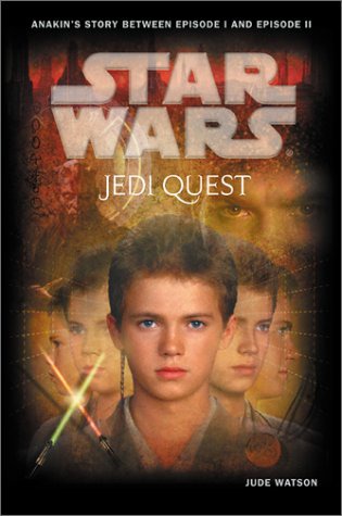 Jedi Quest Path to Truth (Star Wars, Anakin's Story Between Episode I and II)