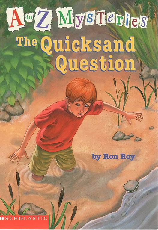 The Quicksand Question (A to Z Mysteries)