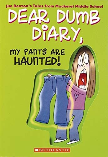 My Pants Are Haunted! (Dear Dumb Diary, No. 2)