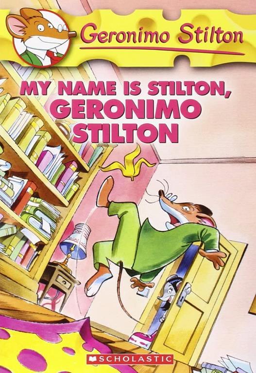 My Name Is Stilton, Geronimo Stilton (Geronimo Stilton, No. 19)