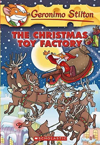 The Christmas Toy Factory (Geronimo Stilton, No. 27)