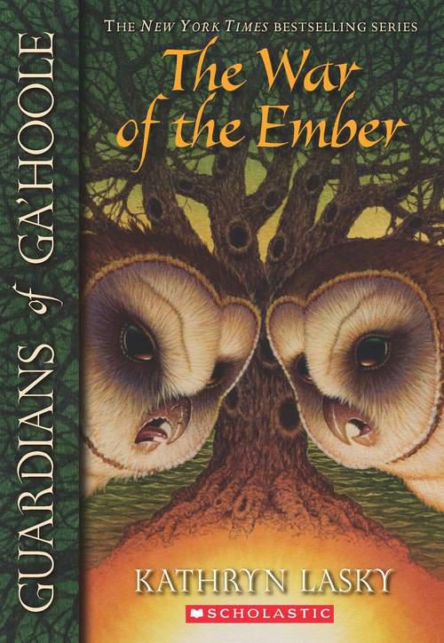 The War of the Ember (Guardians of Ga'hoole, Book 15)