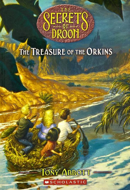 The Treasure of the Orkins (The Secrets of Droon #32)