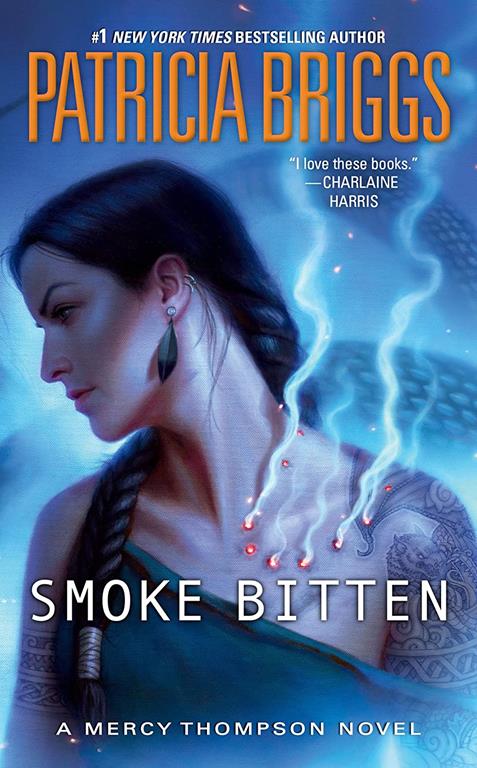 Smoke Bitten (A Mercy Thompson Novel)