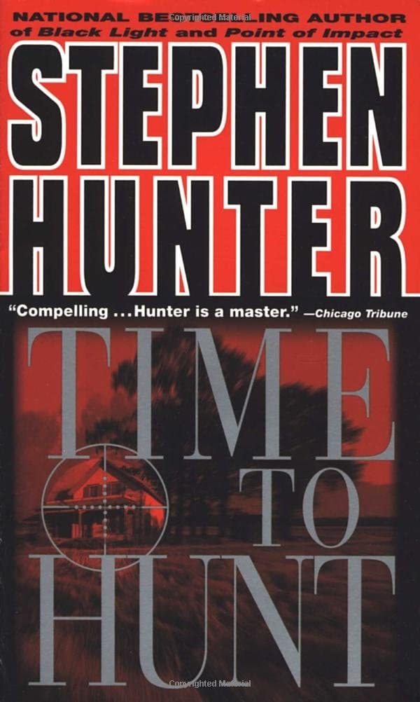 Time to Hunt (Bob Lee Swagger)