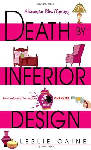 Death by Inferior Design (A Domestic Bliss Mystery)