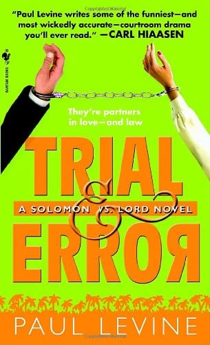 Trial &amp; Error (Solomon vs. Lord, Book 4)