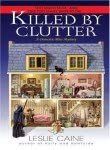 Killed By Clutter (An Erin Gilbert / Domestic Bliss Mystery)