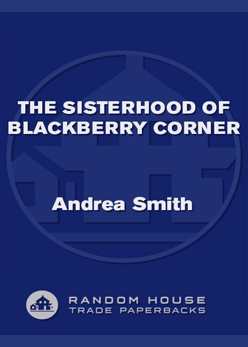 The Sisterhood of Blackberry Corner