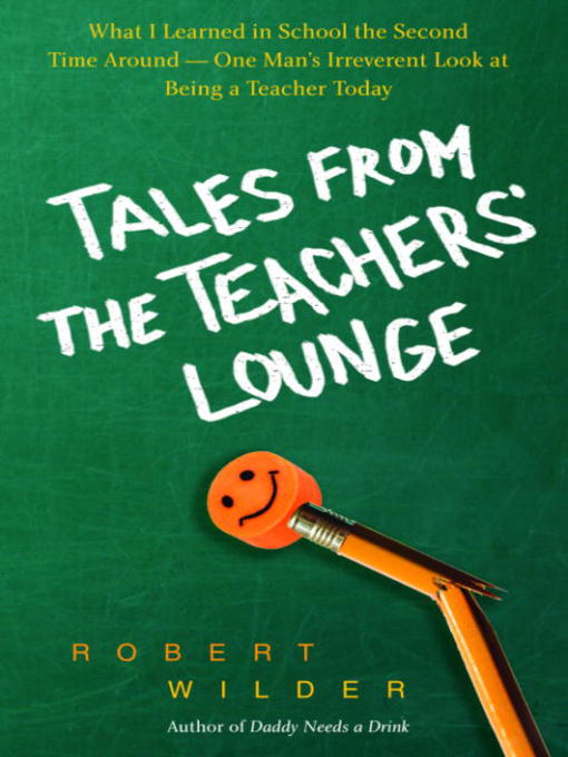 Tales from the Teachers' Lounge