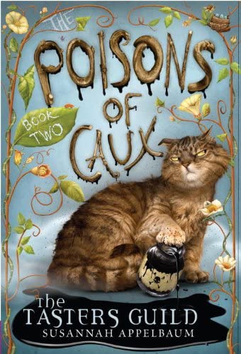 The Poisons of Caux: The Tasters Guild (Book II)