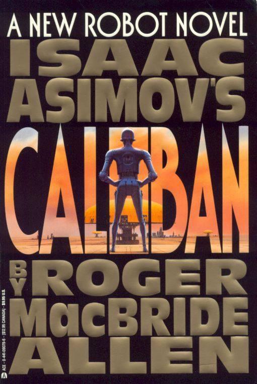 Isaac Asimov's Caliban