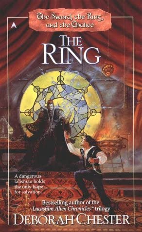 The Sword, the Ring, and the Chalice: The Ring (Sword, Ring, and Chalice)